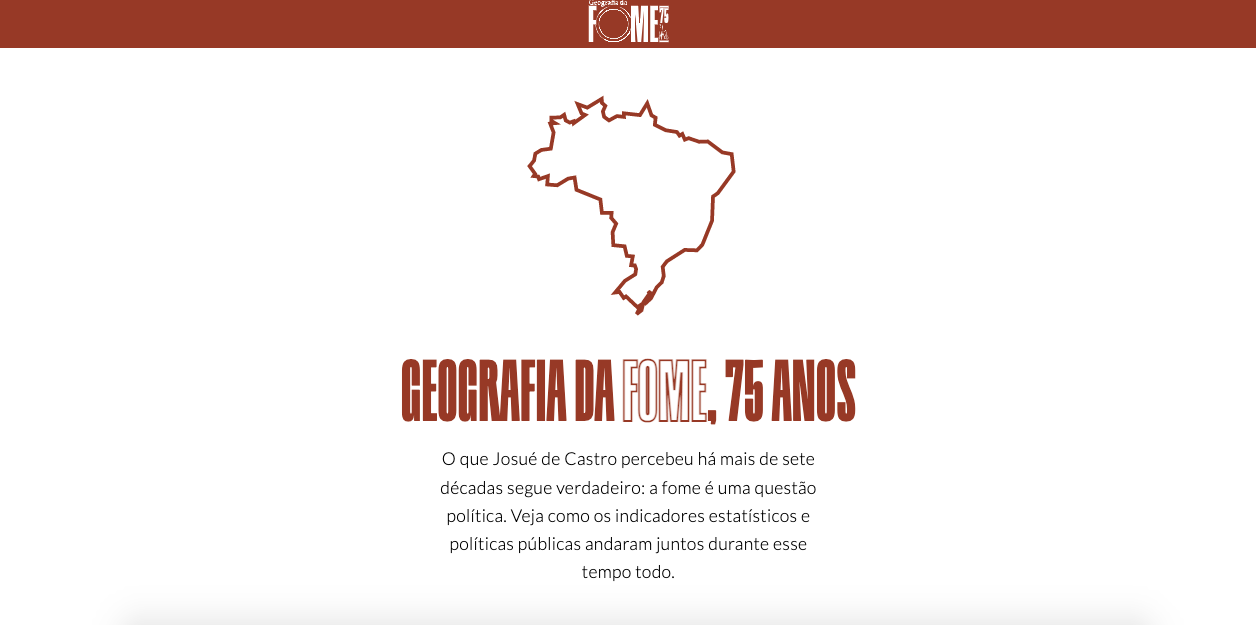 Homepage of 'The Geography of Hunger, 75 years', showing a map of Brazil and the title of the project